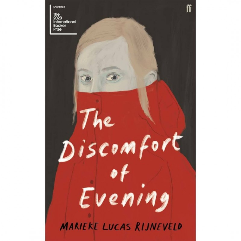 The Discomfort of Evening: A Novel